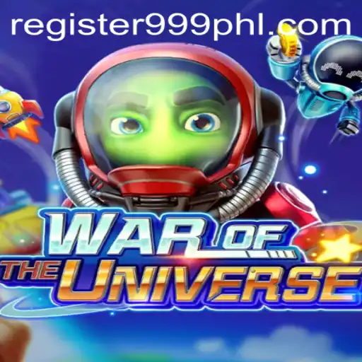 War of the Universe: Discover the Thrilling World of 999PHL